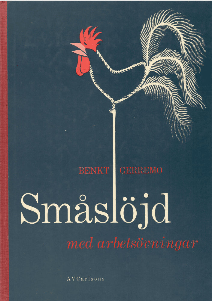 Benkt Gerremo : Småslöjd med arbetsövningar