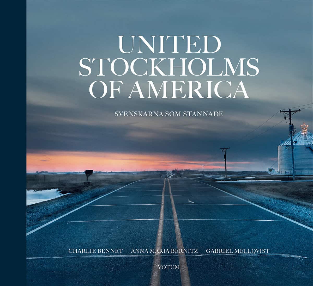 Bennet, Charlie ; Mellqvist, Gabriel ; Bernitz, Anna Maria : United Stockholms of America : Svenskarna som stannade