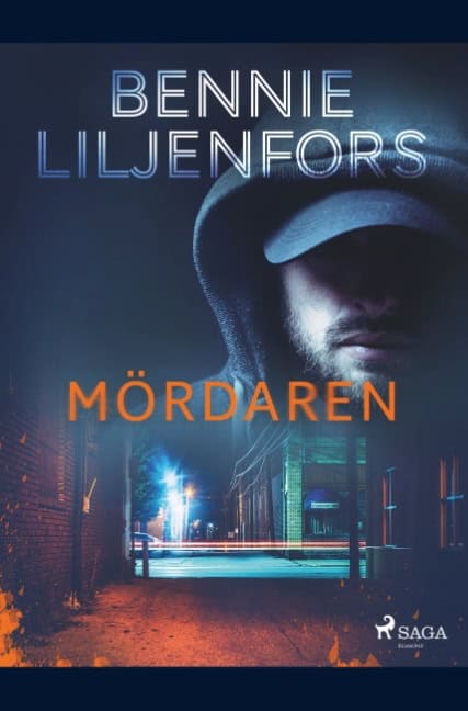 Bennie Liljenfors : Mördaren