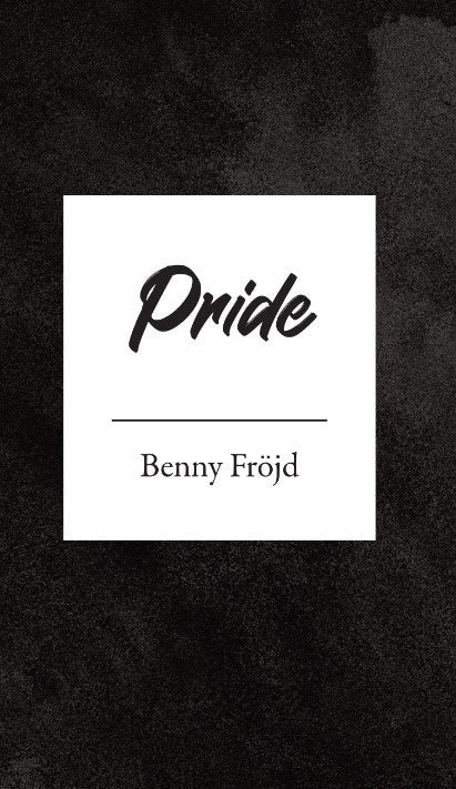 Benny Fröjd : Pride