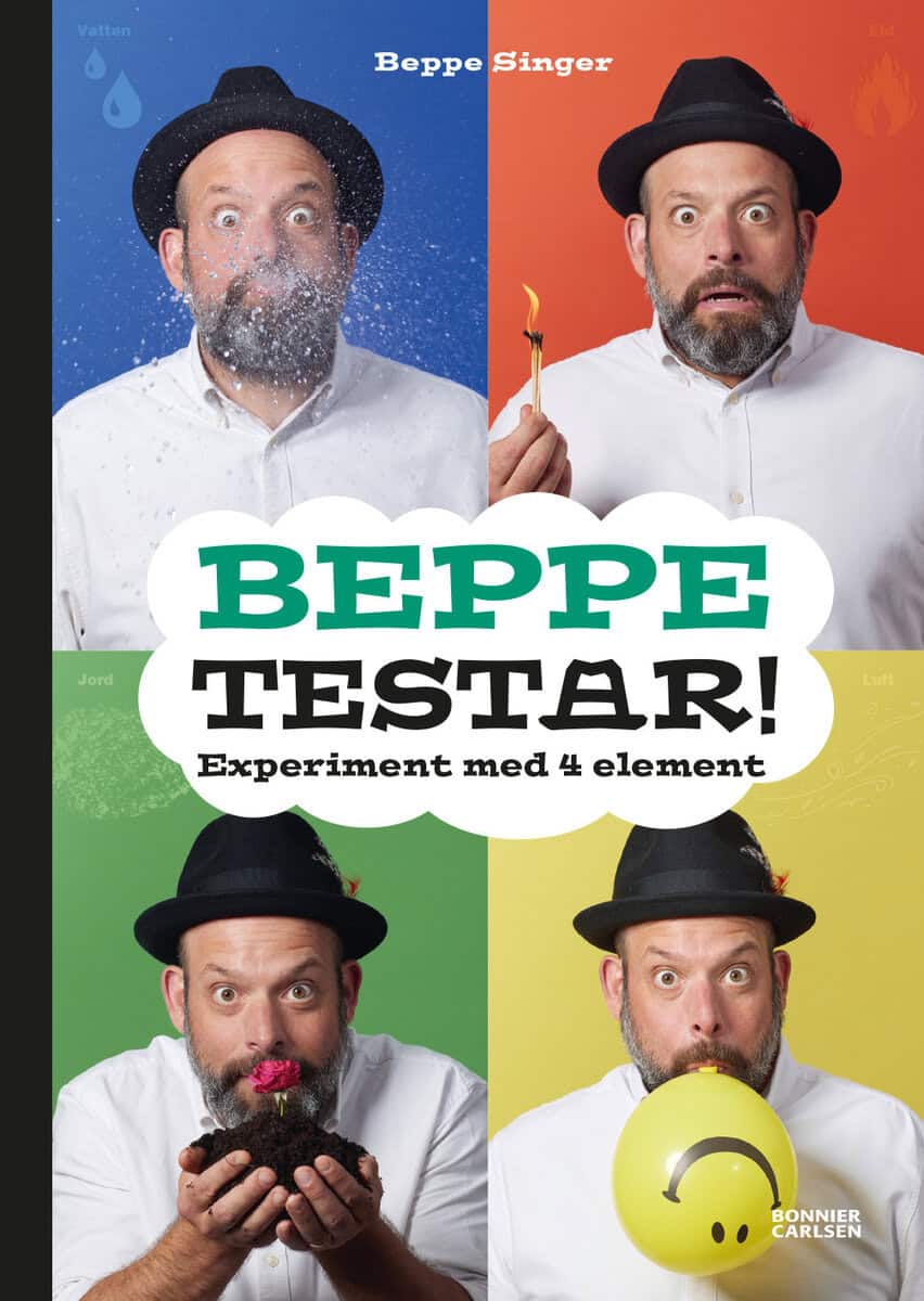 Beppe Singer : Beppe testar! : experiment med 4 element