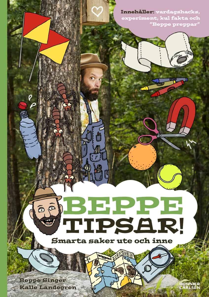 Beppe Singer : Beppe tipsar! Smarta saker ute och inne