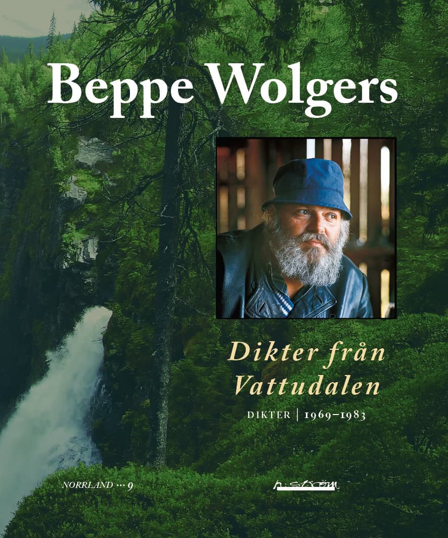 Beppe Wolgers : Dikter från Vattudalen : Dikter 1969-1983