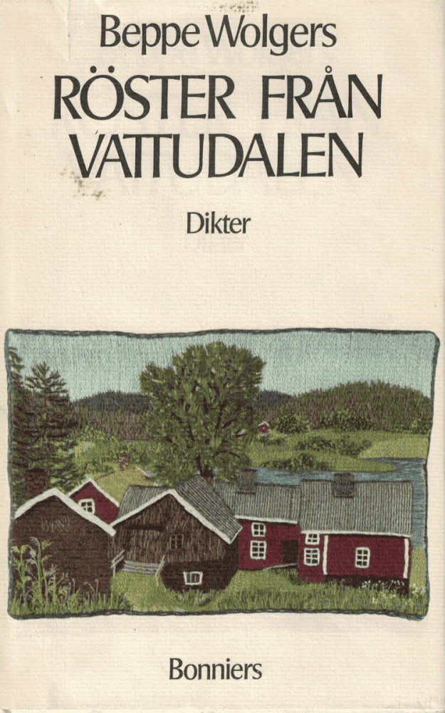 Beppe Wolgers : Röster från Vattudalen