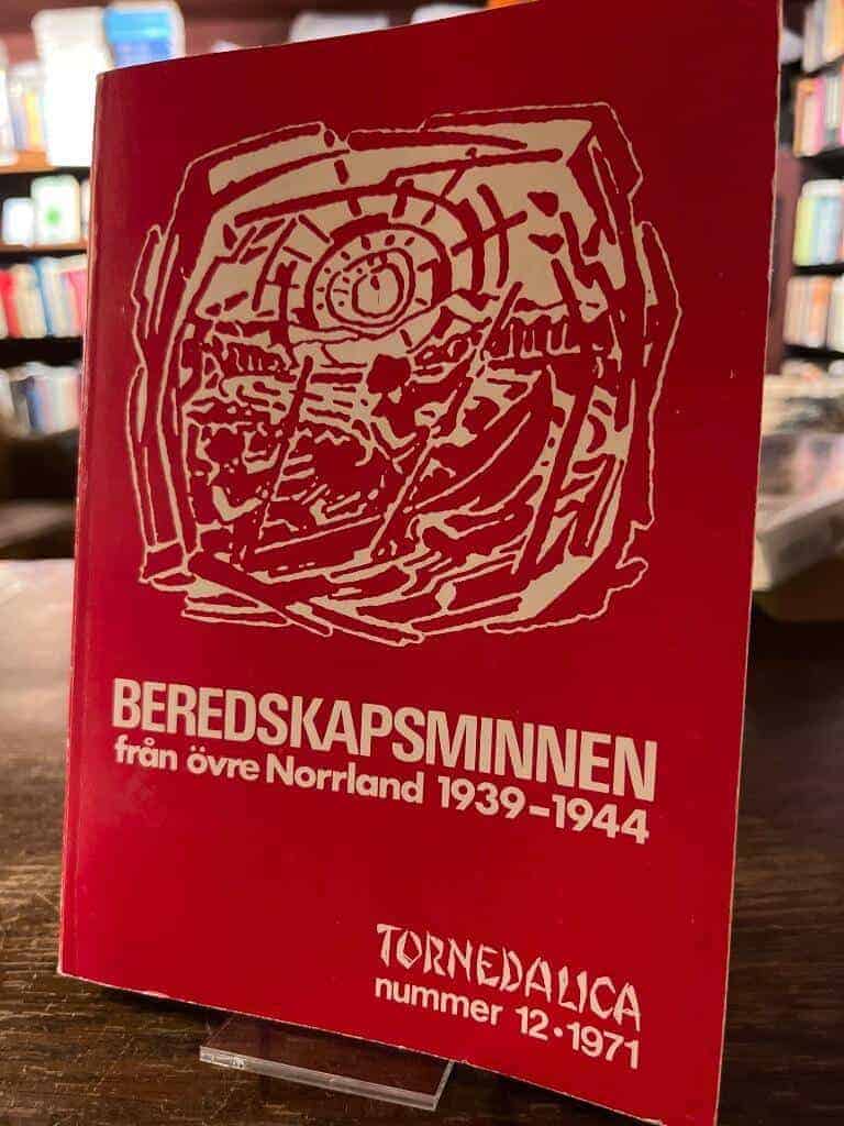 Beredskapsminnen från övre Norrland 1939-1944