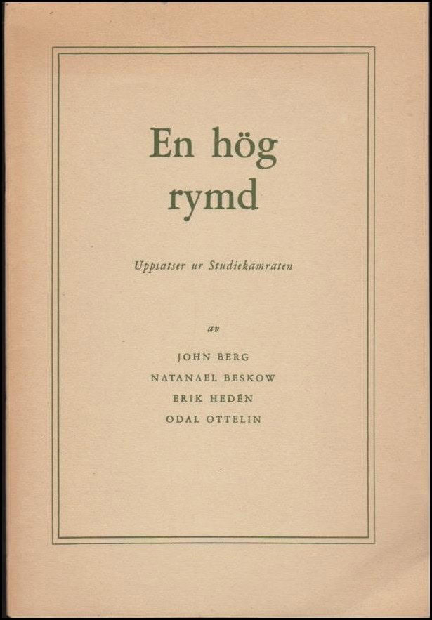 Berg, John, m.fl. : En hög rymd