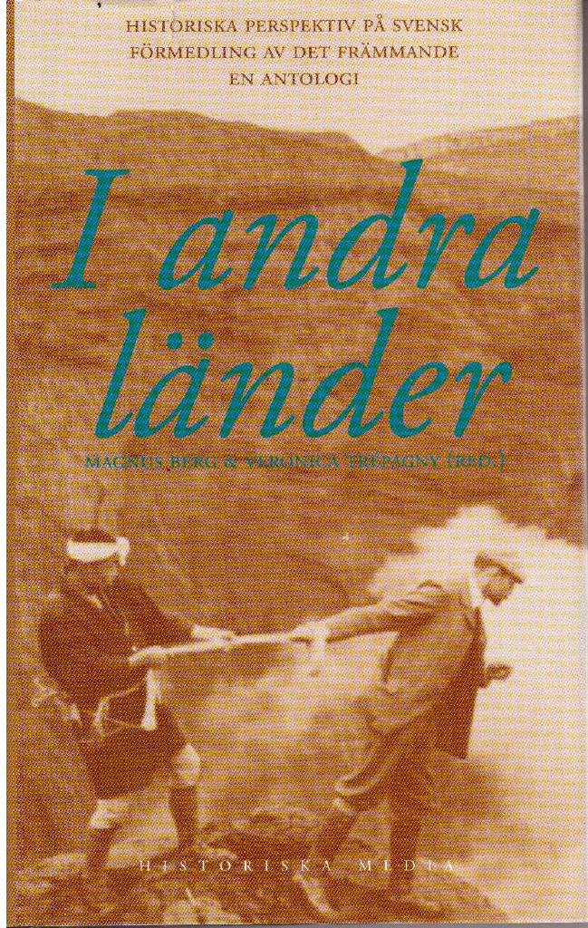 Berg, Magnus ; Trépagny, Veronica (red.) : I andra länder