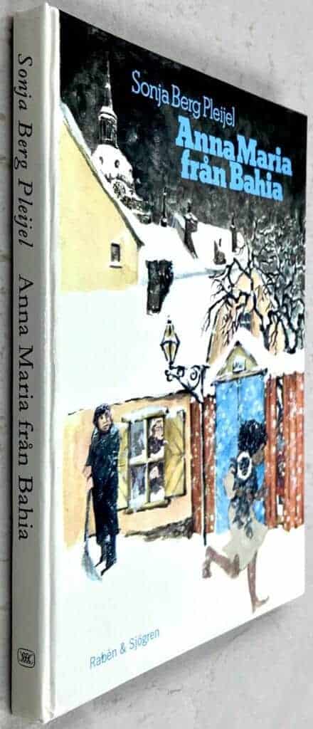 Berg Pleijel, Sonja ; Sandin, Joan : Anna Maria från Bahia