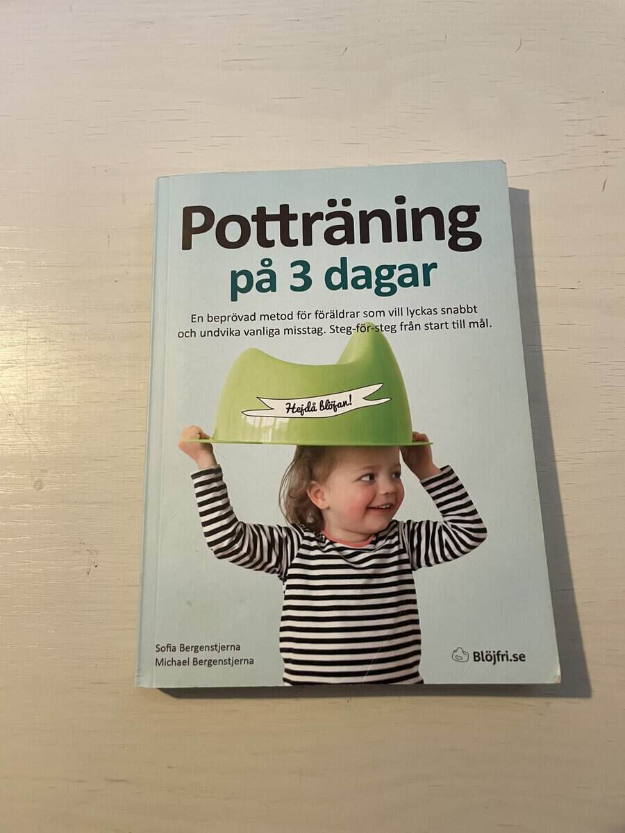 Bergenstjerna, Sofia, Bergenstjerna, Michael : Potträning på 3 dagar