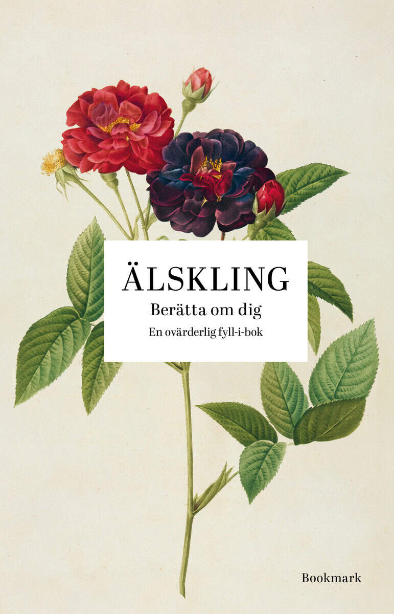 Bergkvist, Josefine ; Eriksson, Louise [red.] : Älskling