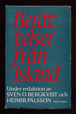 Bergkvist, Sven O. (1927-1998) ; Heimir Pálsson : Berättelser från Island