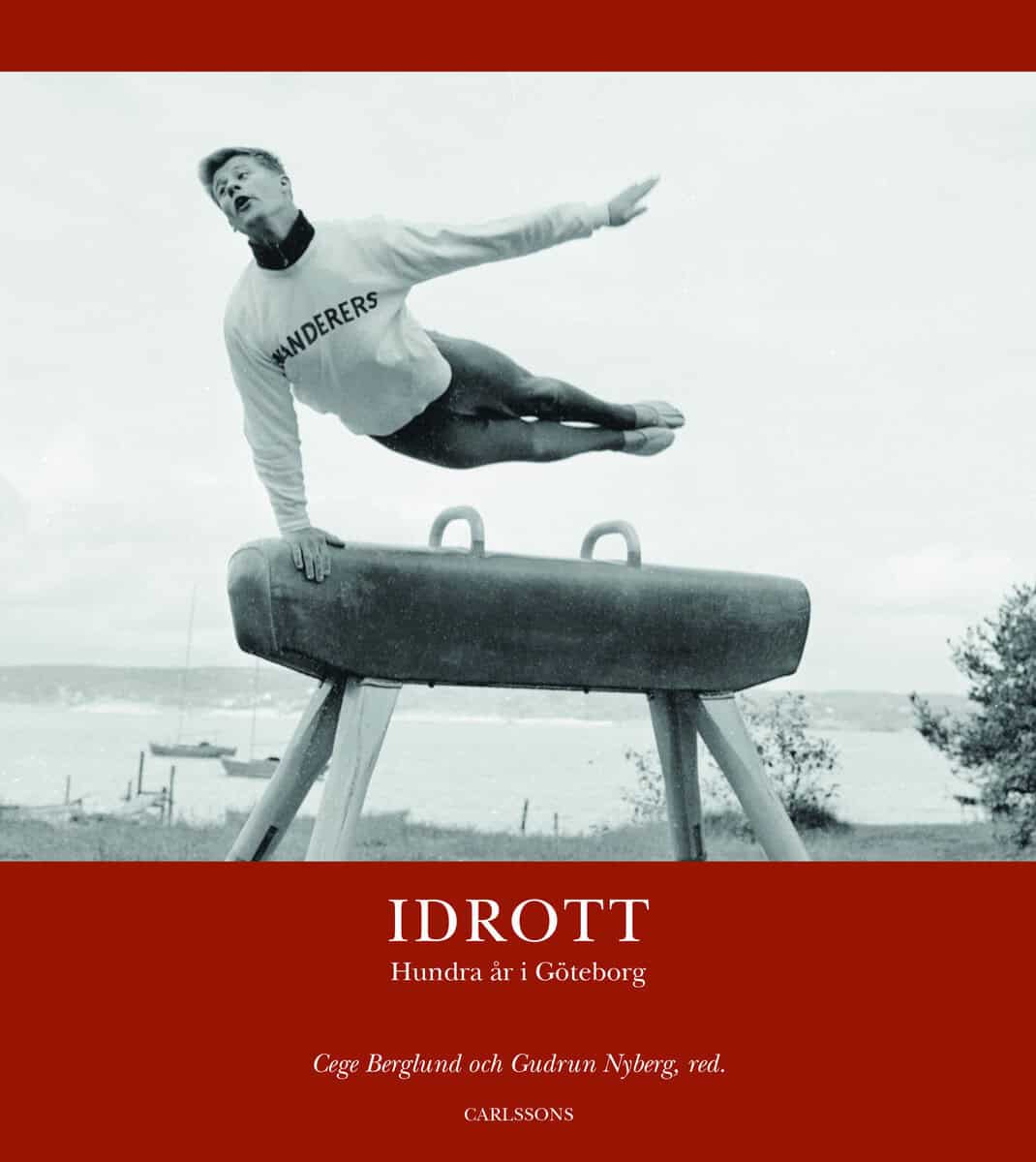 Berglund, Cege ; Nyberg, Gudrun [red.] : Idrott
