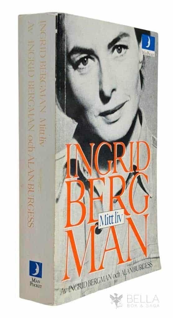 Bergman, Ingrid ; Burgess, Alan ; Henning, Ann : Mitt liv
