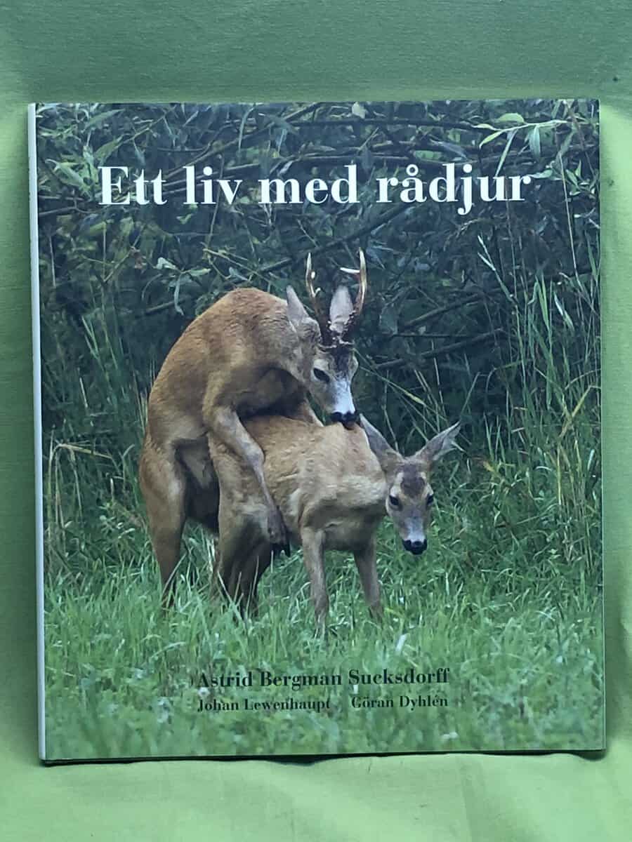 Bergman Sucksdorff, Astrid, Lewenhaupt, Johan : Ett liv med rådjur