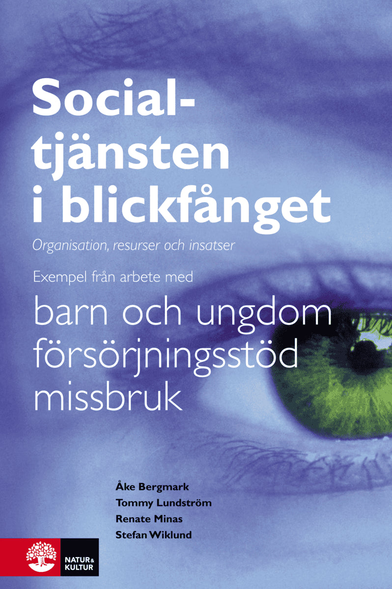 Bergmark, Åke ; Lundström, Tommy ; Minas, Renate ; Wiklund, Stefan : Socialtjänsten i blickfånget