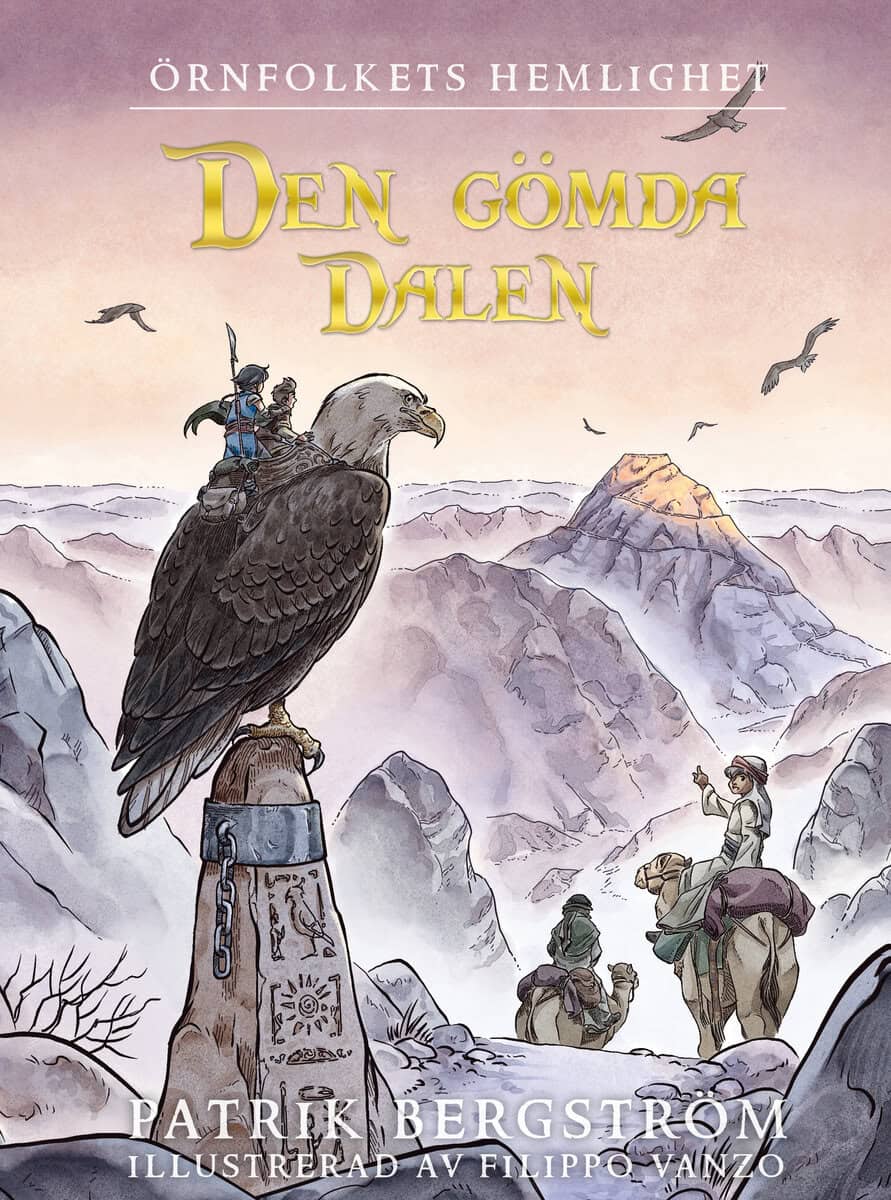 Bergström, Patrik ; Vanzo, Filippo : Den gömda dalen