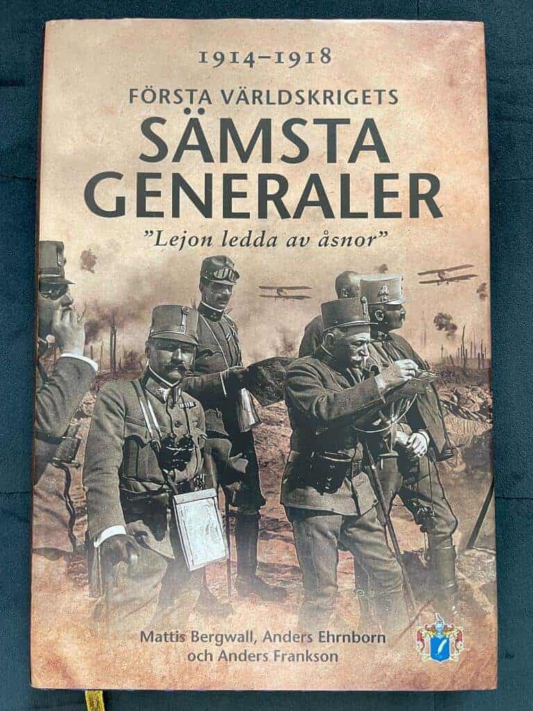 Bergwall, Mattis ; Ehrnborn, Anders ; Frankson, Anders ; Svenskt militärhistoriskt bibliotek : Första världskrigets sämsta generaler