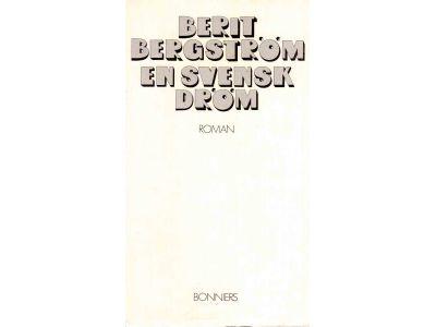 Berit Bergström : En svensk dröm