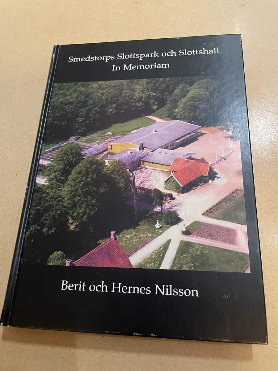 Berit Nilsson : Smedstorps slottspark och slottshall in memoriam