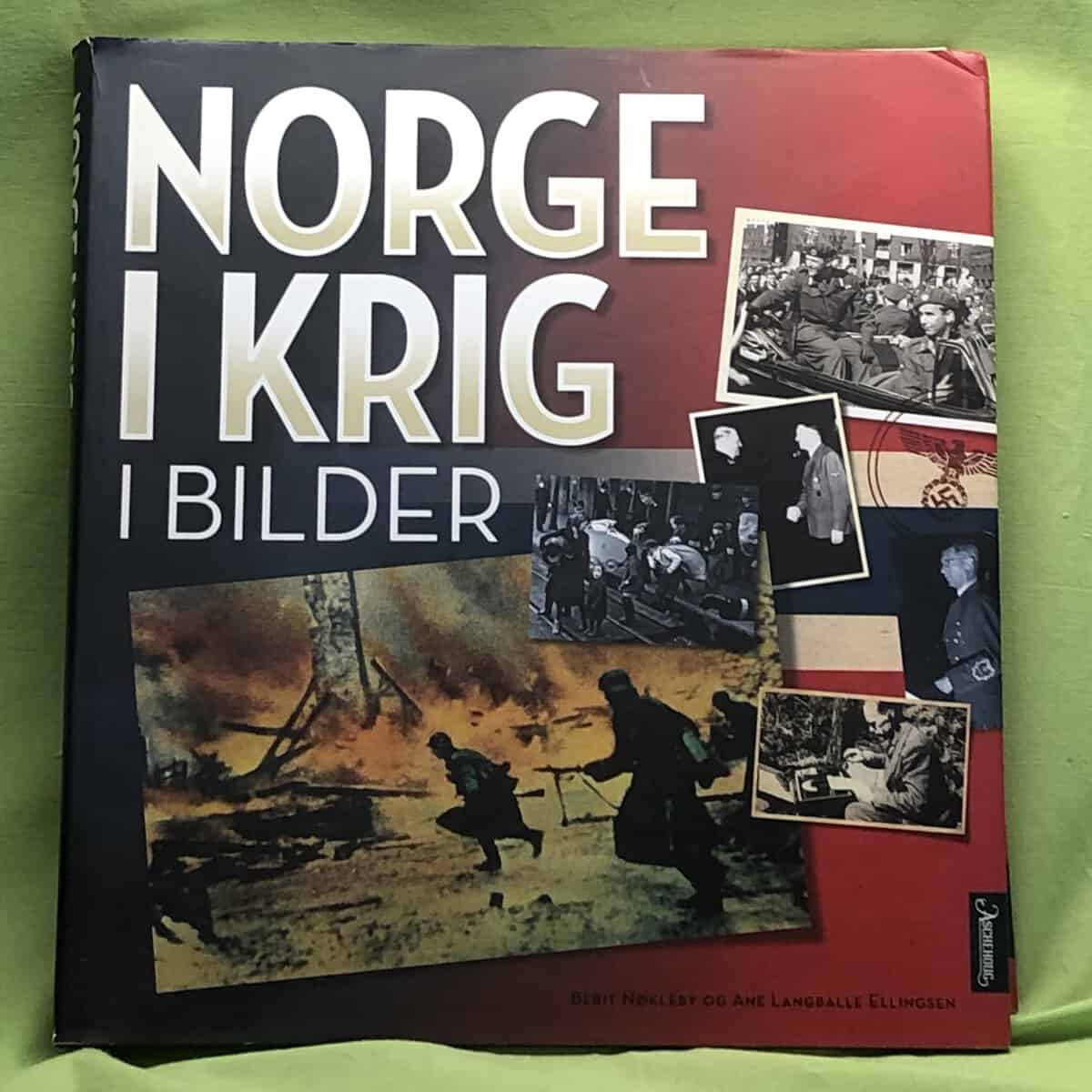 Berit Nøkleby : Norge i krig i bilder