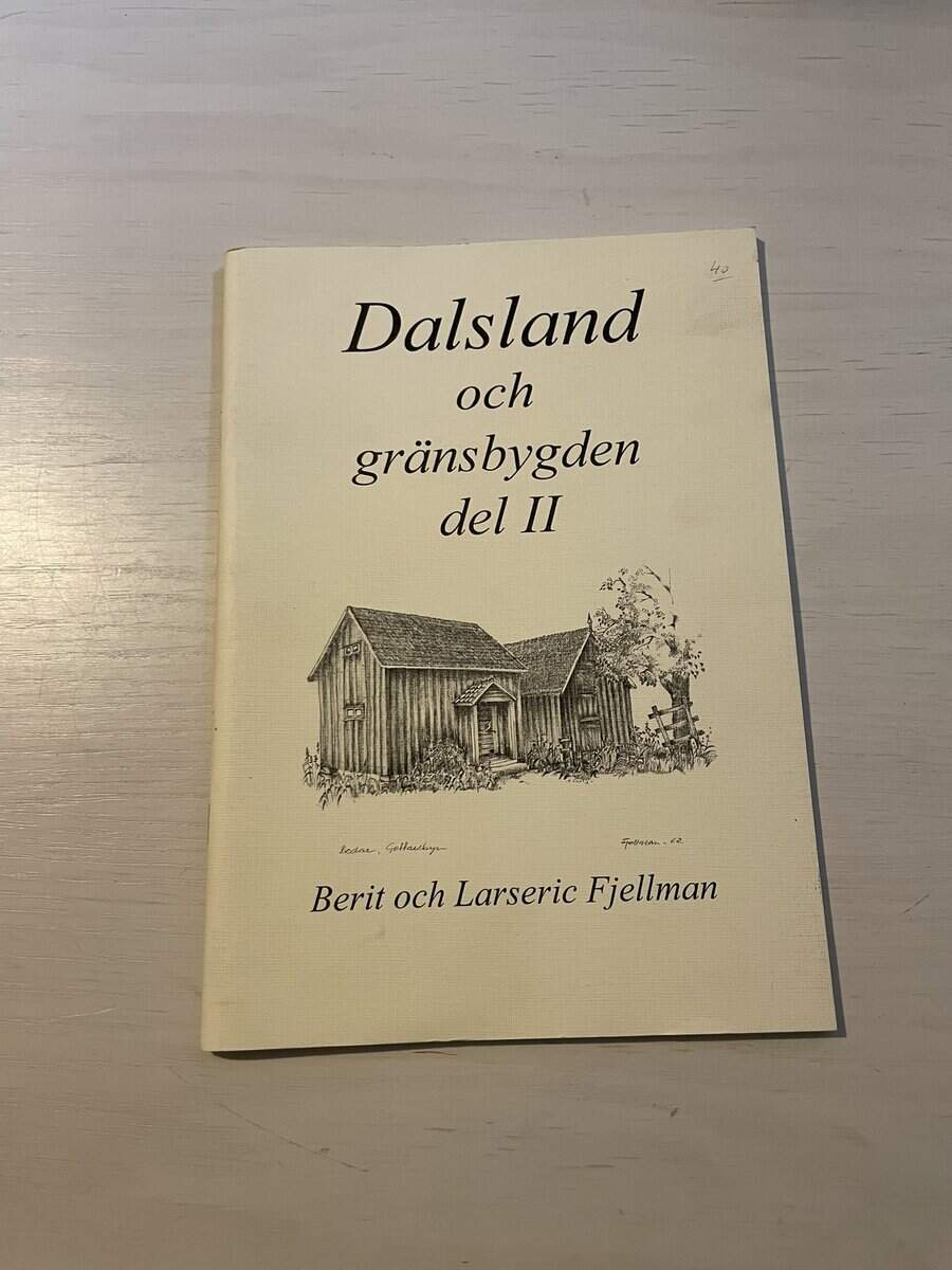 Berit och Larseric Fjellman : Dalsland och gränsbygden del II (2)