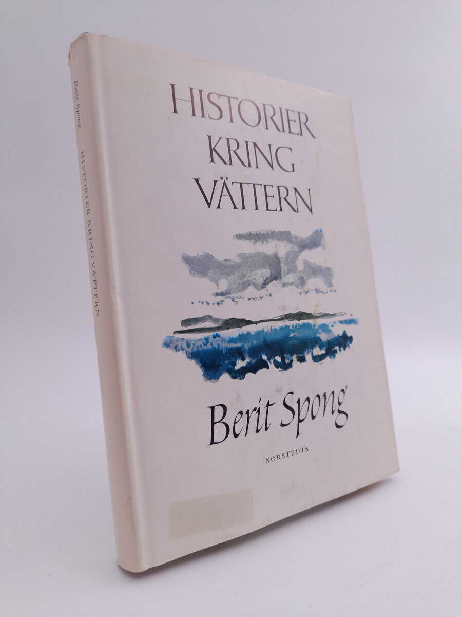 Berit Spong : Historier kring vättern