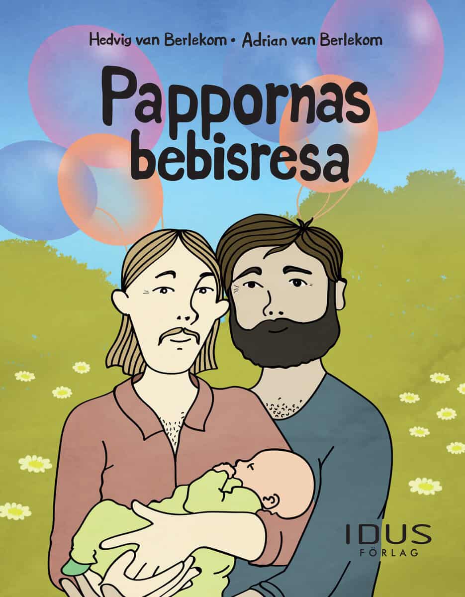 Berlekom, Hedvig van ; Berlekom, Adrian van : Pappornas bebisresa