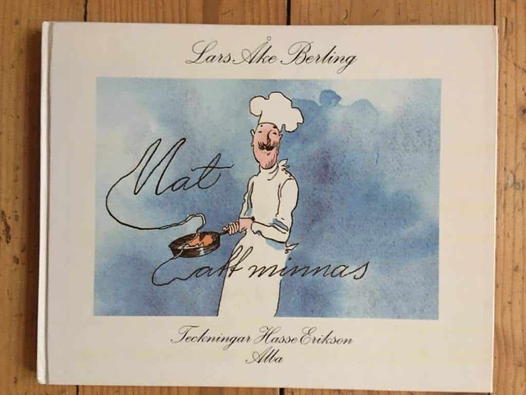 Berling, Lars Åke ; Erikson, Hasse : Mat att minnas