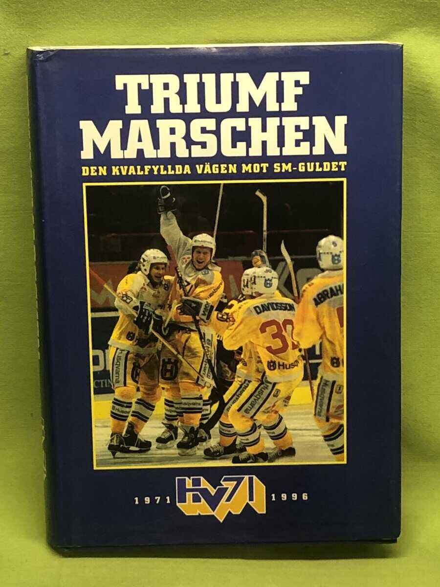 Berlstedt, Torbjörn ; HV 71 : Triumfmarschen