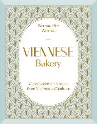 Bernadette Woerndl : Viennese Bakery