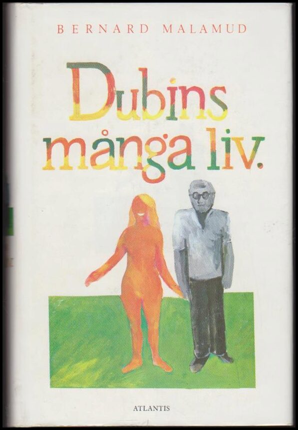Bernard Malamud : Dubins många liv