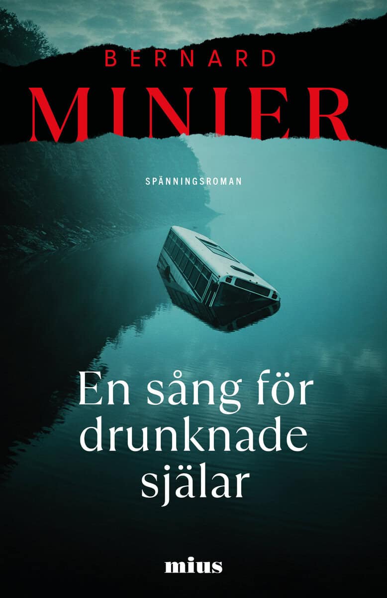 Bernard Minier : En sång för drunknade själar
