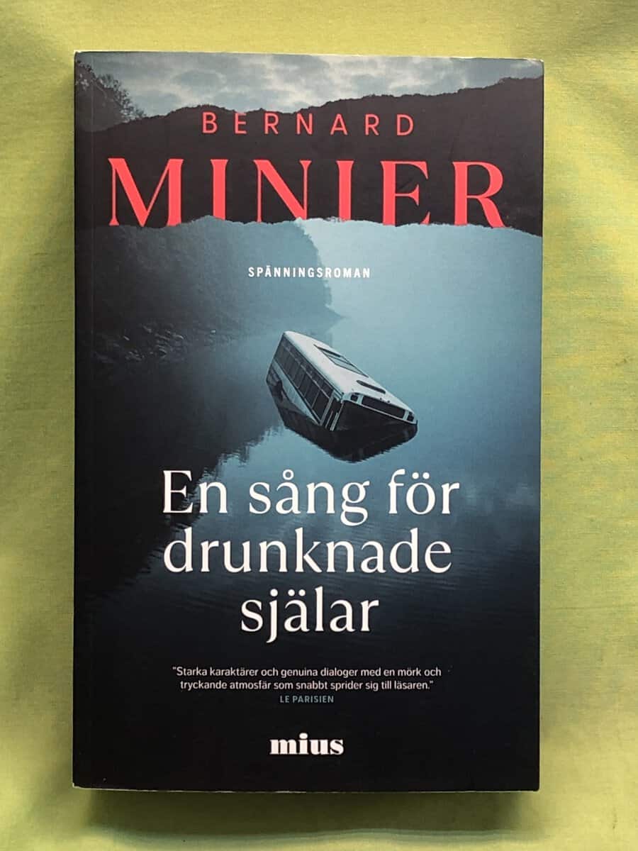 Bernard Minier : En sång för drunknade själar