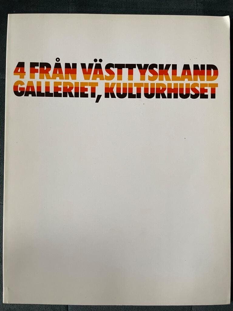 Bernard Schultze, Ursula, Dieter Krieg, Hermann Albert : 4 från Västtyskland Galleriet Kulturhuset