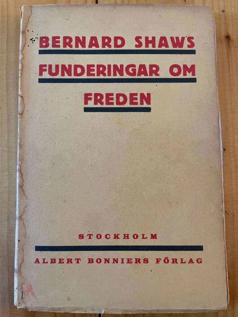 Bernard Shaw : Bernard Shaws funderingar om freden