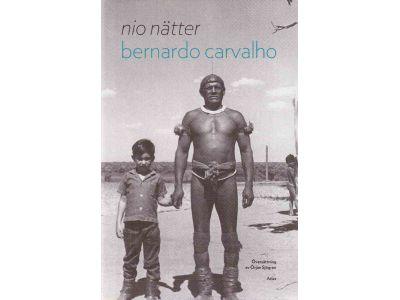 Bernardo Carvalho : Nio nätter