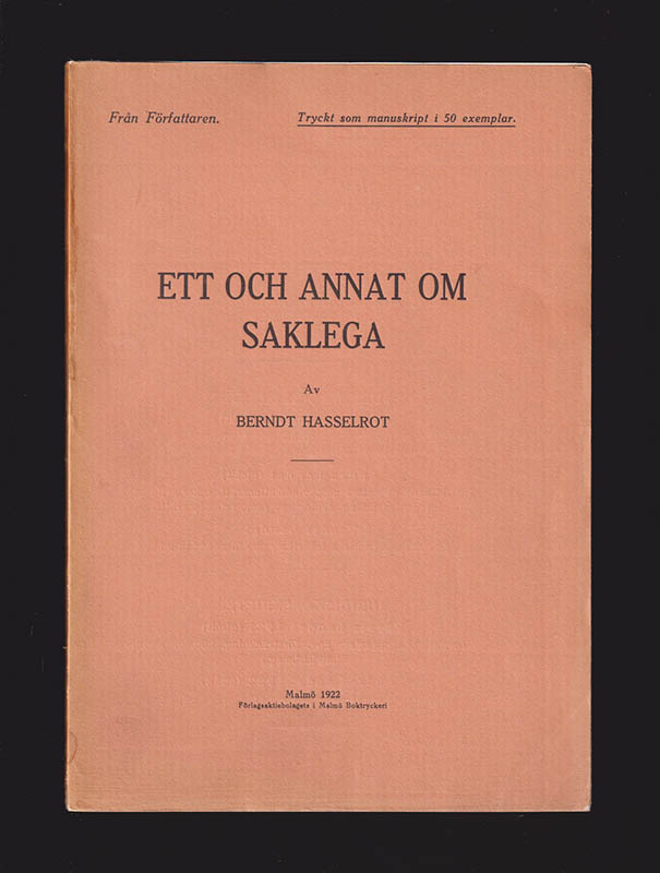 Berndt Hasselrot : Ett och annat om saklega