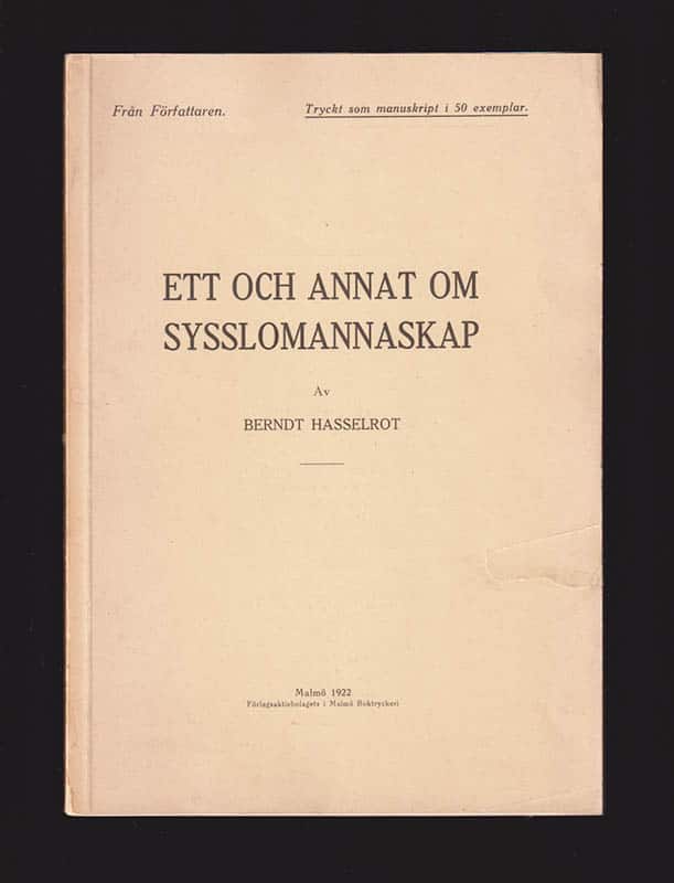 Berndt Hasselrot : Ett och annat om sysslomannaskap