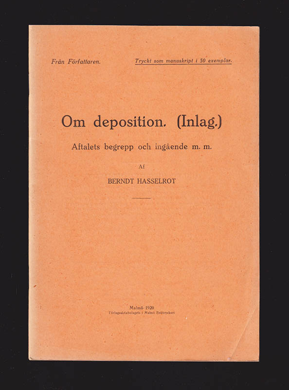 Berndt Hasselrot : Om deposition