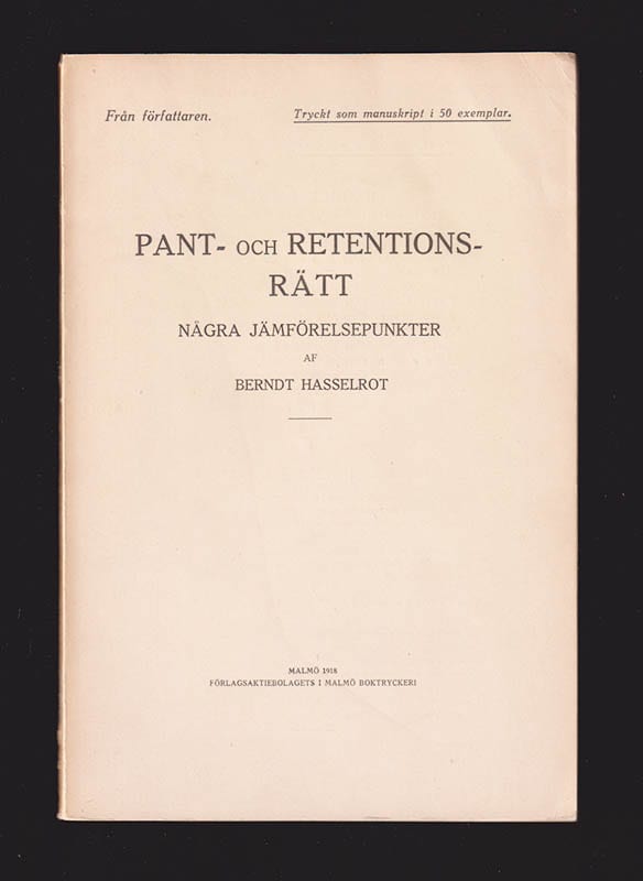 Berndt Hasselrot : Pant- och retentionsrätt