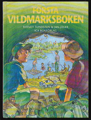Berndt Sundsten : Första vildmarksboken
