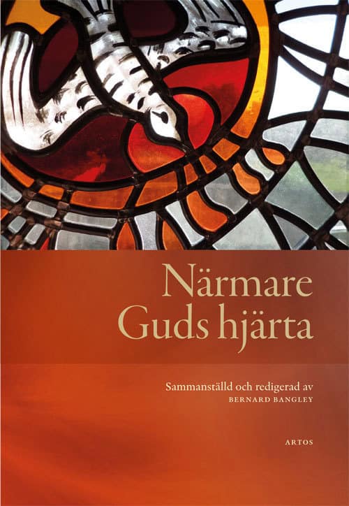 Bernhard Bangley : Närmare Guds hjärta