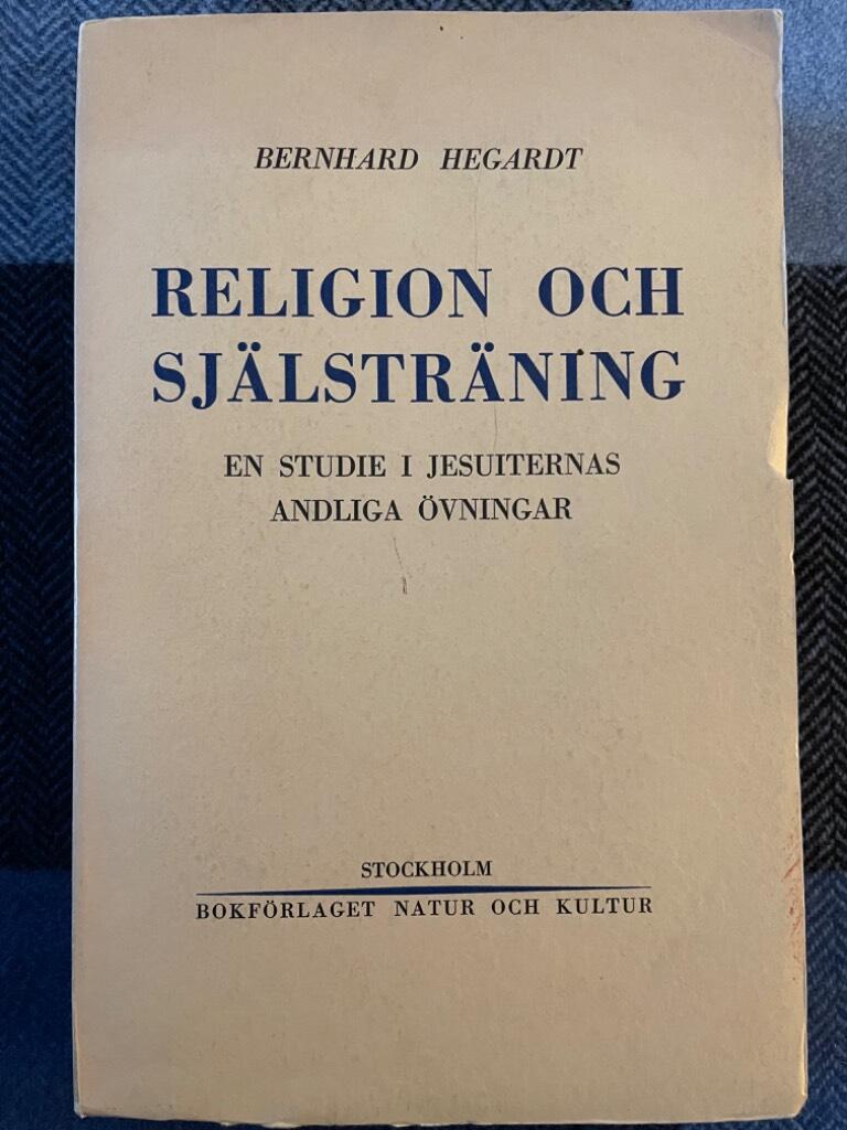 Bernhard Hegardt : Religion och själsträning