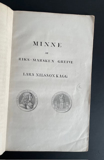 Bernhard von. Beskow : Minne öfver riks-rådet och riks-marsken grefve Lars Nilsson Kagg.
