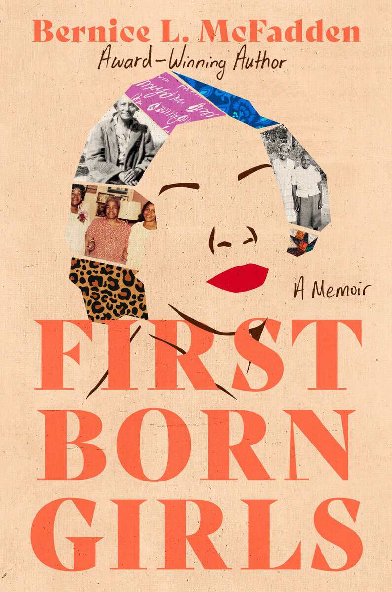 Bernice L. McFadden : Firstborn Girls