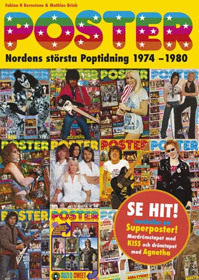 Bernstone, Fabian H ; Brink, Mathias : Poster : nordens största poptidning 1974-1980