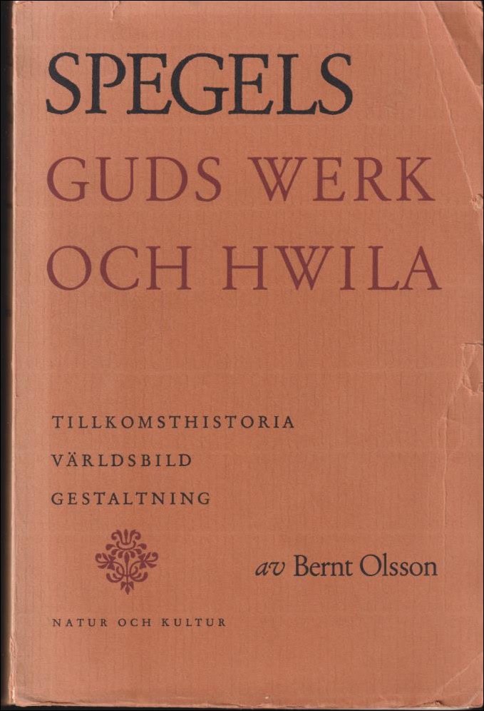 Bernt Olsson : Spegels Guds werk och hwila