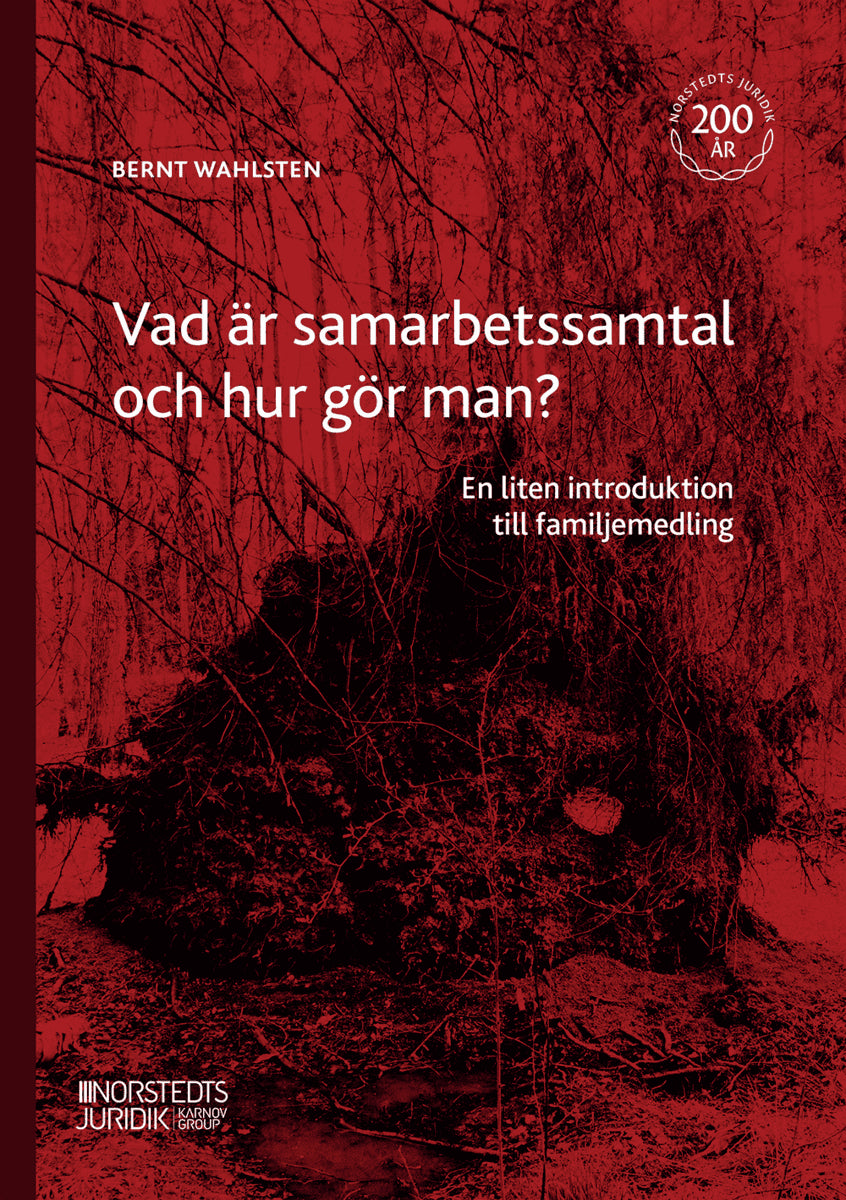 Bernt Wahlsten : Vad är samarbetssamtal och hur gör man?  : En liten introduktion till famil