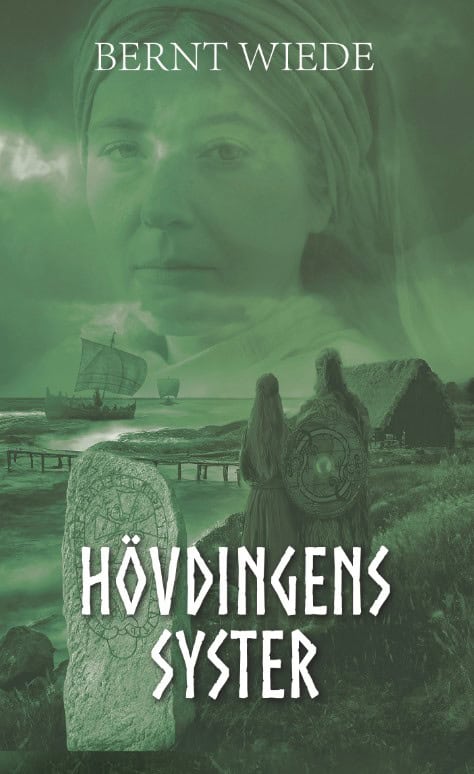 Bernt Wiede : Hövdingens syster