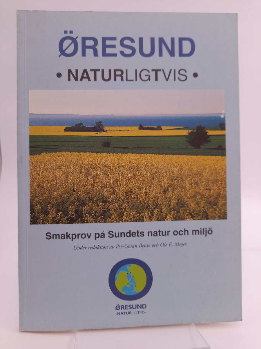 Berntz, Per-Göran [red] ; Meyer Ole E. [red] : Øresund naturligtvis